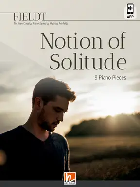 Notion of Solitude — 9 Piano Pieces, Helbling Verlag